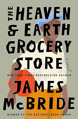 #ad The Heaven amp; Earth Grocery Store: A Novel by James McBride PAPERLESS $6.64