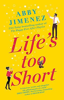 #ad Life#x27;s Too Short: the most hilarious and heartbreaking read ... by Jimenez Abby $9.91