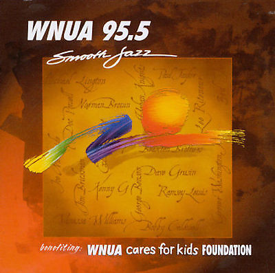 #ad WNUA 95.5 Smooth Jazz Sampler Vol. 10 Cd Sealed Cares For Kids Foundation $22.99