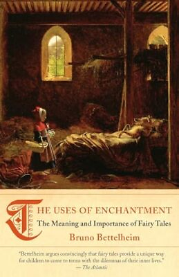 #ad The Uses of Enchantment: The Meaning and Importance of Fairy Tales $7.70