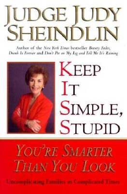 #ad Keep It Simple Stupid: You#x27;re Smarter Than You Look Hardcover VERY GOOD $3.56