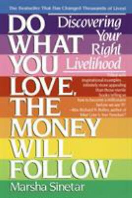 #ad Do What You Love The Money Will Follow: Discovering Your Right Livelihood Sin $4.24