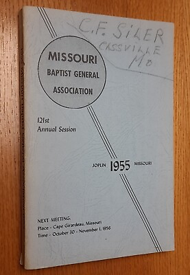 #ad Missouri Baptist General Association 121st Annual Session Joplin 1955 $12.77