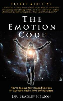 #ad The Emotion Code Paperback By Bradley Nelson GOOD $13.92