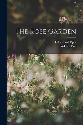 #ad The Rose Garden by William Paul English Paperback Book $34.62