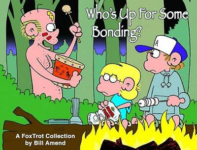 #ad Who#x27;s Up for Some Bonding? A FoxTrot Collection Paperback GOOD $3.54