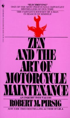 #ad The Zen and Art of Motorcycle Maintenance by Pirsig Robert M. $4.69