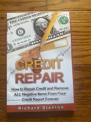 #ad Credit Repair: Your Ultimate Credit Repair Manual By Richard Stanton PB 3rd Ed. $5.95