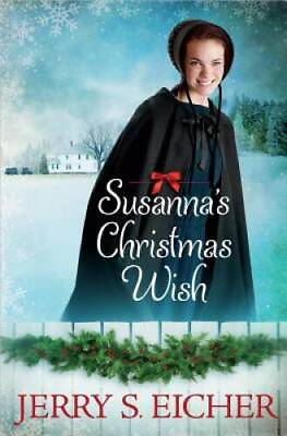 #ad Susannas Christmas Wish Paperback By Eicher Jerry S GOOD $4.83