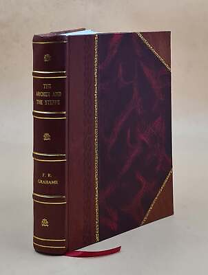 #ad The archer and the steppe or The empires of Scythia : a histor Leather Bound $80.46