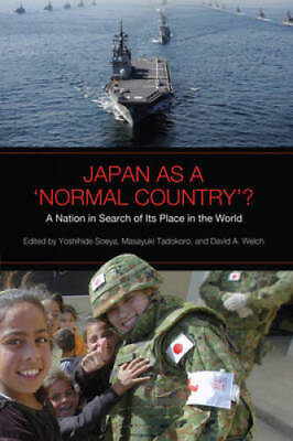 #ad Japan as a #x27;Normal Country#x27;?: A Nation in Search of Its Place in the Worl GOOD $11.17