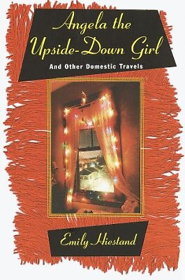 #ad ANGELA THE UPSIDE DOWN CL CONCORD LIBRARY By Emily Hiestand Hardcover *Mint* $17.75