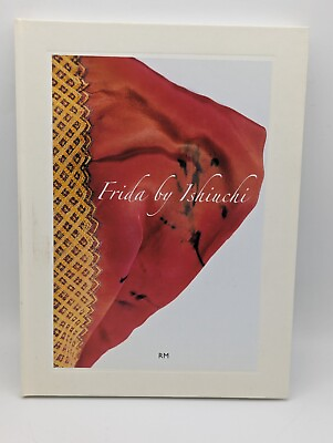 #ad #ad Miyako Ishiuchi Hilda Trujillo Carlos Phillips Frida by Ishiuchi 1st ed 2013 $75.00