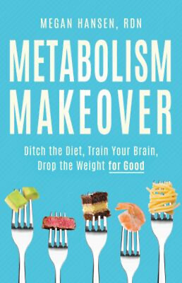 #ad Metabolism Makeover : Ditch the Diet Train Your Brain Drop the $9.33