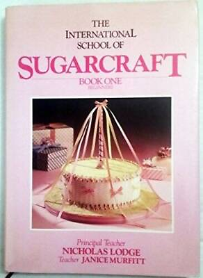 #ad The International School of Sugarcraft Book 1 Beginners Bk 1 GOOD $6.45