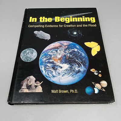 #ad In the Beginning: Compelling Evidence for Creation and the Flood HC Walt Brown $33.33