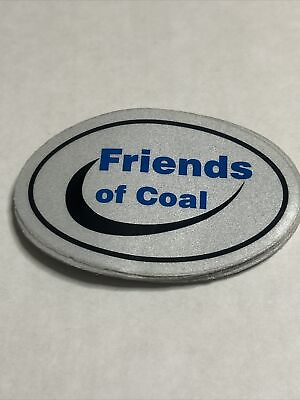 #ad Friends of Coal Hard Hat Size 2 X 2 1 2 Reflective Coal Mining Sticker $2.50