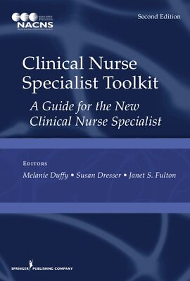 #ad Clinical Nurse Specialist Toolkit : A Guide for the New Clinical Nurse Specia... $54.13