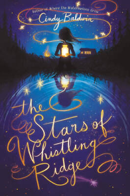 #ad The Stars of Whistling Ridge Hardcover By Baldwin Cindy GOOD $5.47