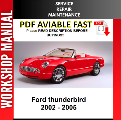 #ad FORD THUNDERBIRD 2002 2003 2004 2005 SERVICE REPAIR WORKSHOP MANUAL $9.99
