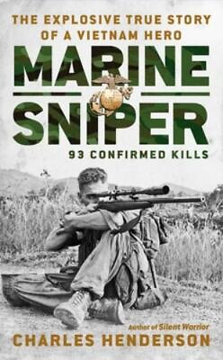 #ad Marine Sniper: 93 Confirmed Kills by Henderson Charles $4.58