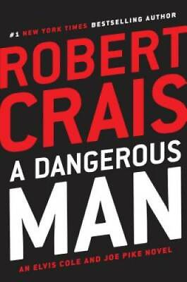 #ad A Dangerous Man An Elvis Cole and Joe Pike Novel Hardcover GOOD $4.25