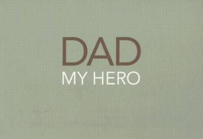 #ad Dad: My Hero Hardcover By Dan Zadra GOOD $4.46