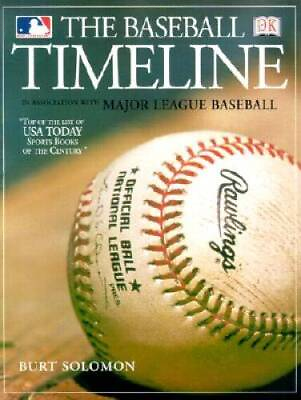 #ad The Baseball Timeline DK American Original Hardcover By DK Publishing GOOD $6.92