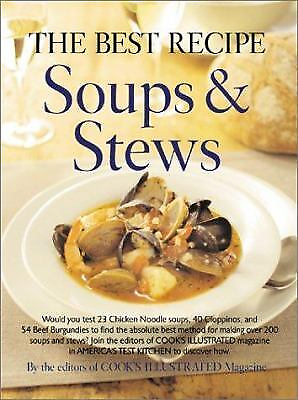 #ad The Best Recipe: Soups and Stews by Editors of Cook#x27;s Illustrated Magazine $5.56