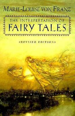 #ad The Interpretation of Fairy Tales Paperback By Marie Louise von Franz GOOD $14.19