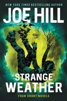 #ad Strange Weather: Four Short Novels Hardcover By Hill Joe GOOD $6.26