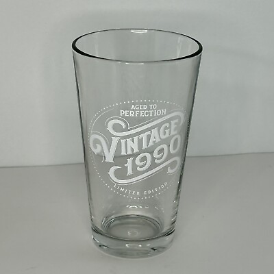#ad VTG 1990 Clear Beer Glass Aged to perfection Ltd. Edition 16 oz Birthday Gift $8.10