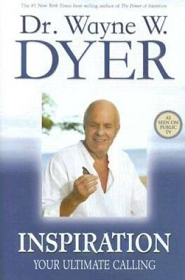 #ad Inspiration: Your Ultimate Calling Hardcover By Dyer Dr. Wayne W. VERY GOOD $3.98