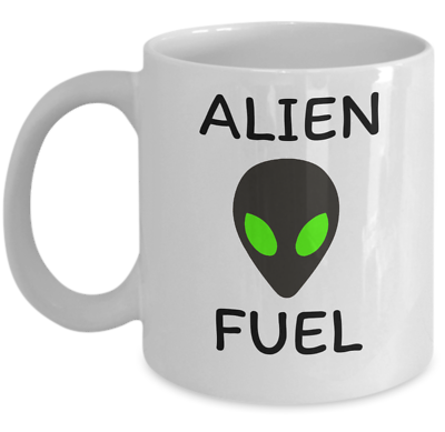 #ad UFO coffee lover enthusiast gift Alien Fuel Funny AREA 51 flying saucer gifts $18.95