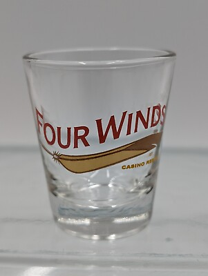 #ad 2 Oz Shot Glass Four Winds Casino Resort $4.00