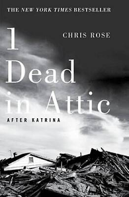 #ad 1 Dead in Attic: After Katrina Paperback By Rose Chris GOOD $3.73