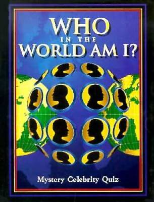 #ad Who in the World Am I: Mystery Celebrity Quiz Hardcover GOOD $6.15