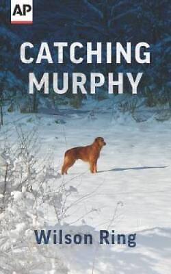 #ad Catching Murphy Paperback By Ring Wilson VERY GOOD $3.97