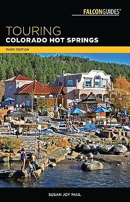 #ad Touring Colorado Hot Springs by Susan Joy Paul English Paperback Book $22.37