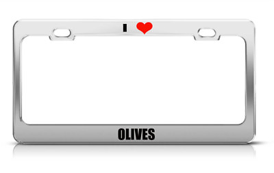 #ad I Love Olives Food Eat Drink Steel Metal License Plate Frame $19.99
