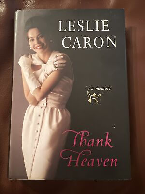 #ad SIGNED Leslie Caron Thank Heaven : A Memoir Hardcover Book Gigi $32.00