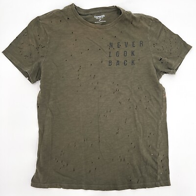 #ad Express Shirt Mens Small Green T Shirt Destroyed Short Sleeve Never Look Back $8.24