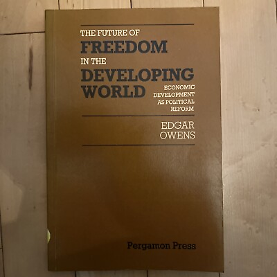 #ad The Future of Freedom in the Developing World : Economic Development As... $25.00