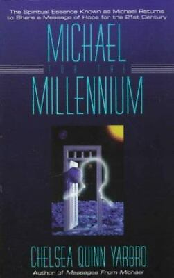 Michael For The Millennium: The Fourth Book in Yarbro 9780425150740 paperback $5.15