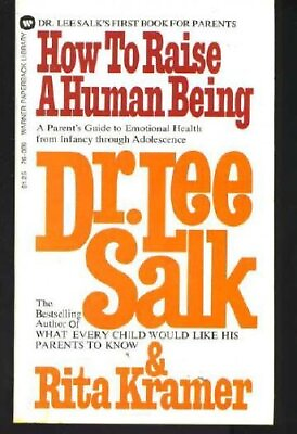#ad HOW TO RAISE A HUMAN BEING By Lee Salk amp; Rita Kramer *Excellent Condition* $29.75