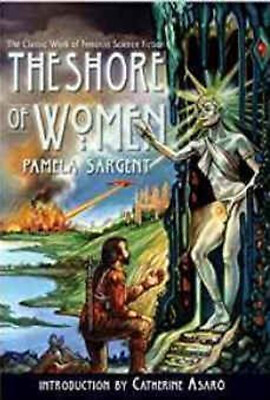 #ad The Shore of Women Mass Market Paperbound Pamela Sargent $5.76