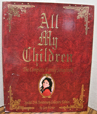 #ad 1994 #x27;#x27;All My Children The Complete Family Scrapbook#x27; by Gary Warner HC DJ Y14 $9.19