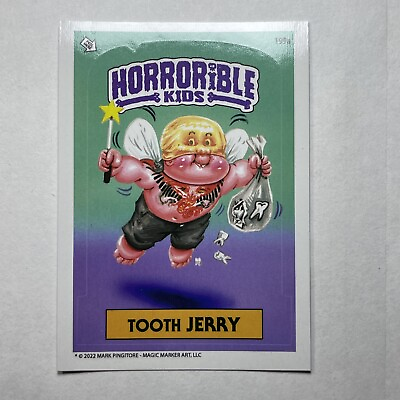 #ad 2022 Horrorible Kids Stickers All New Series 7 TOOTH JERRY Card #199a $2.99