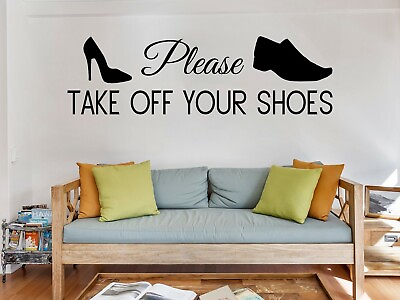 #ad Please Take Off Your Shoes Vinyl Sign Decal amp; Sticker Car amp; Home Decor Wall Art $12.99
