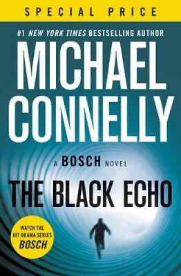 #ad The Black Echo A Harry Bosch Novel 1 Paperback By Connelly Michael GOOD $4.16